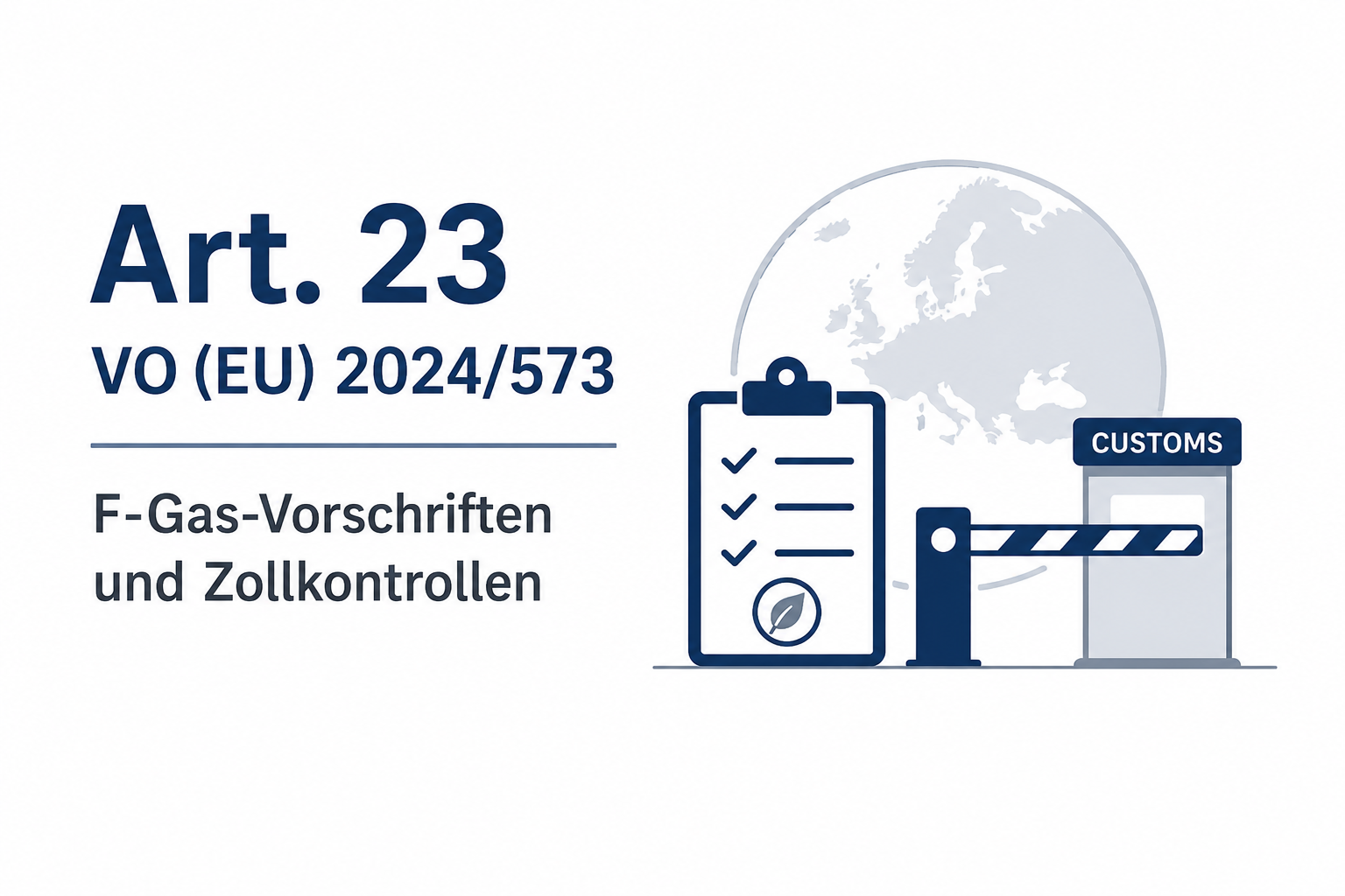 Kurzinfo zu Art. 23 Abs. 13 der VO (EU) 2024/573 – F-Gase und Versandverfahren 